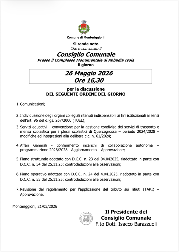 E' stato convocato il Consiglio Comunale presso il Complesso Monumentale di Abbadia Isola il giorno 26 Maggio alle ore 16.30.
