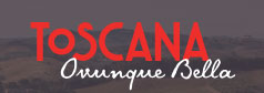 Toscana. Ovunque Bella